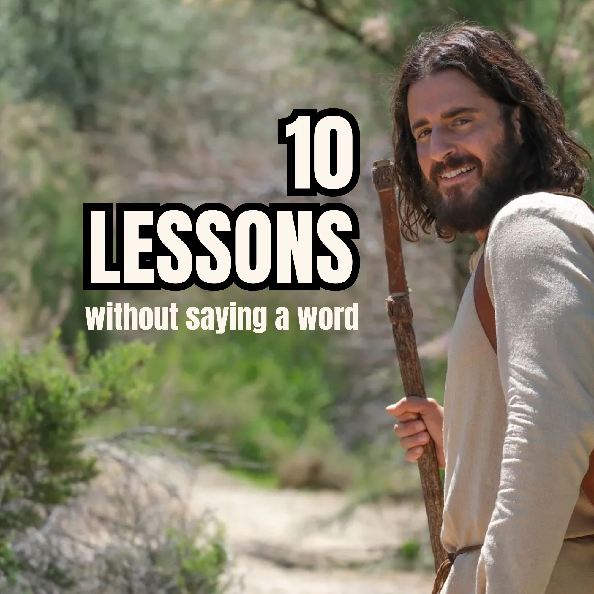 Read more about the article 10 Life Lessons Jesus Taught Without Saying a Word